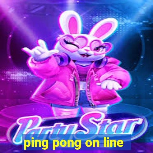 ping pong on line